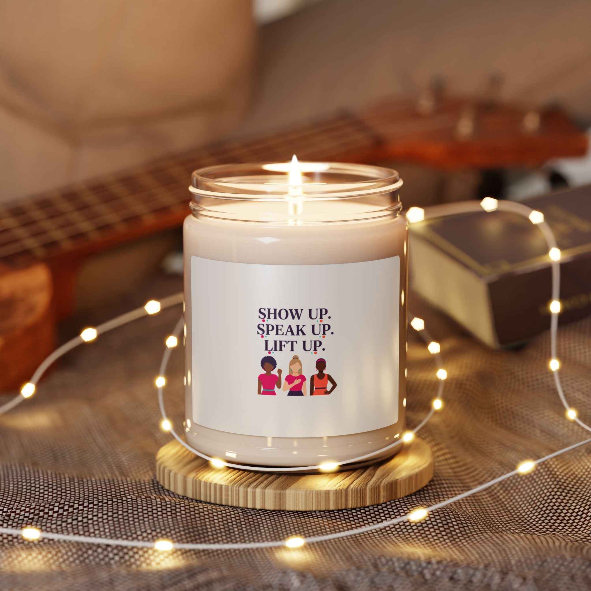 Show Up Speak and Lift Candle - Ignite Your Spirit and Inspire Confidence