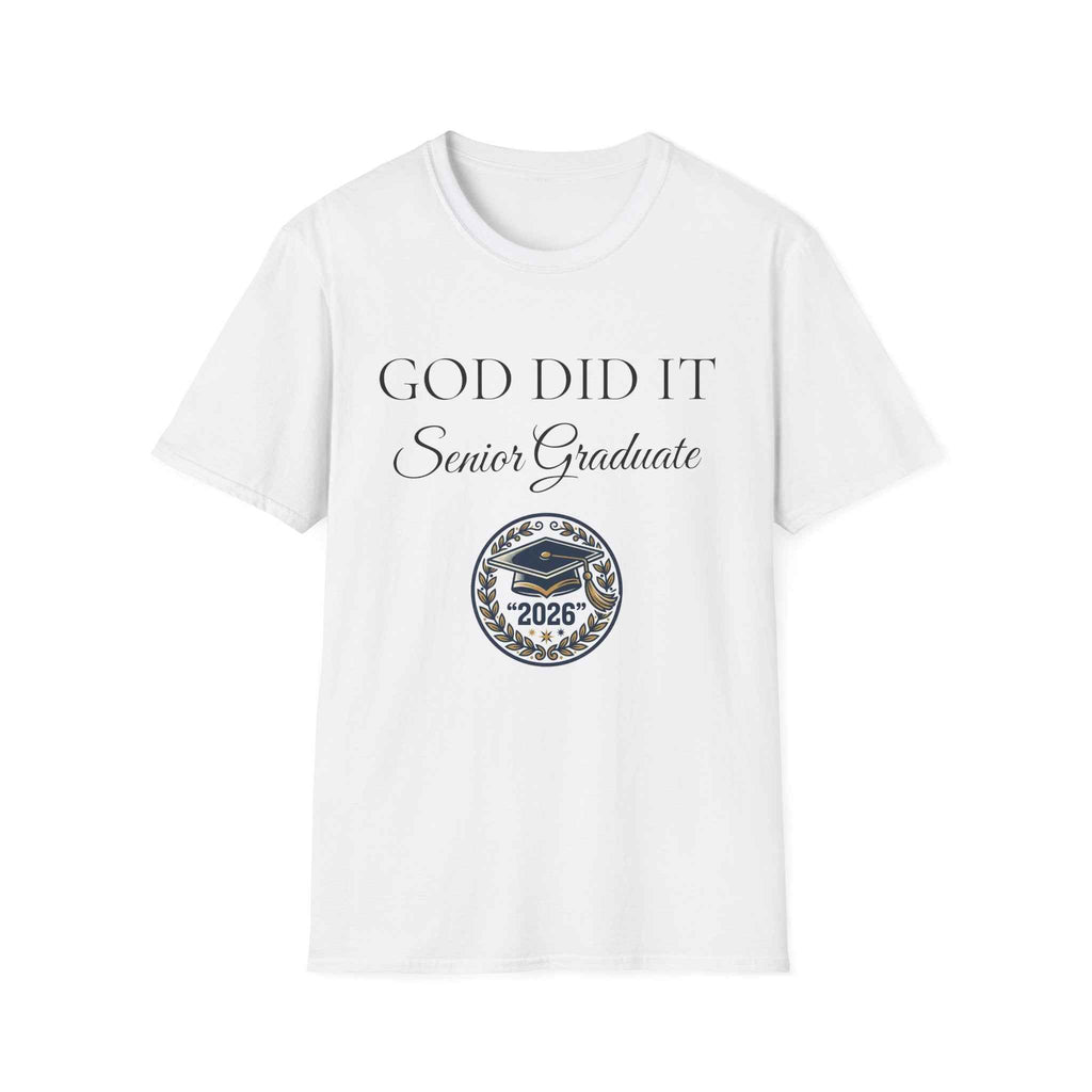 God Did It Senior Graduate T-Shirt – Class of 2026 Religious Graduation Tee
