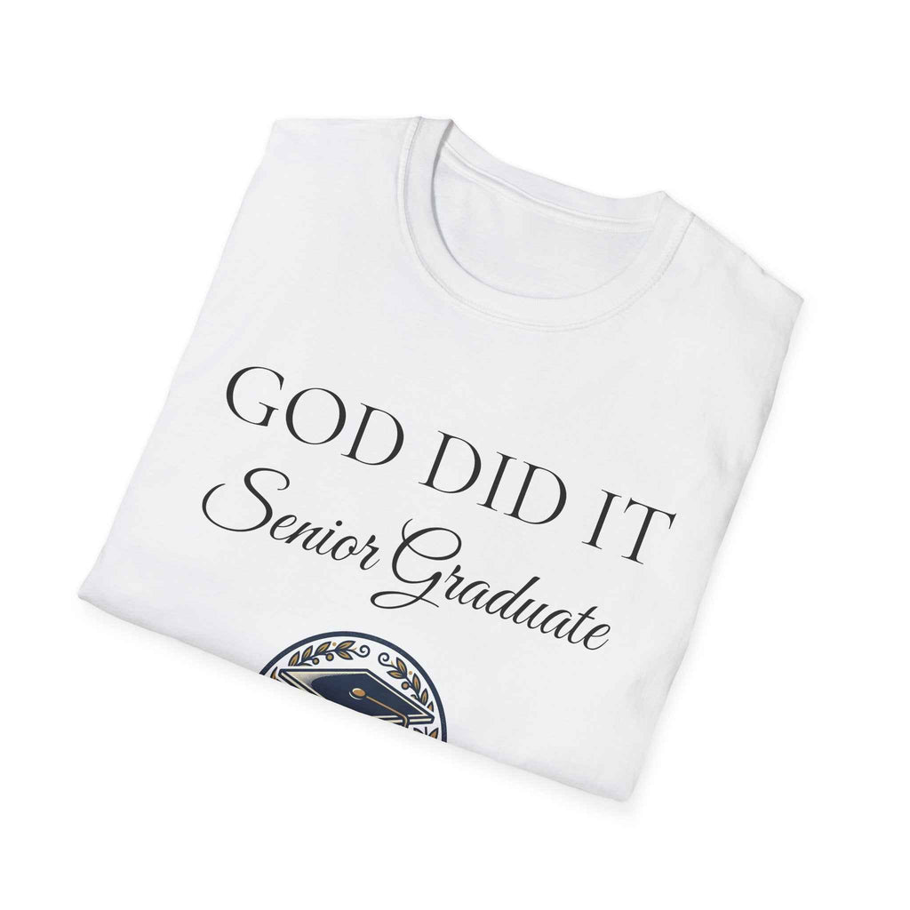God Did It Senior Graduate T-Shirt – Class of 2026 Religious Graduation Tee